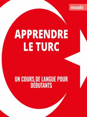 cover image of Cours de langues pour débutants, Apprendre le turc (Intégral)